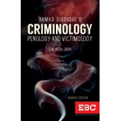 Ahmad Siddique’s Criminology, Penology and Victimology by S.M. Afzal Qadri, EBC